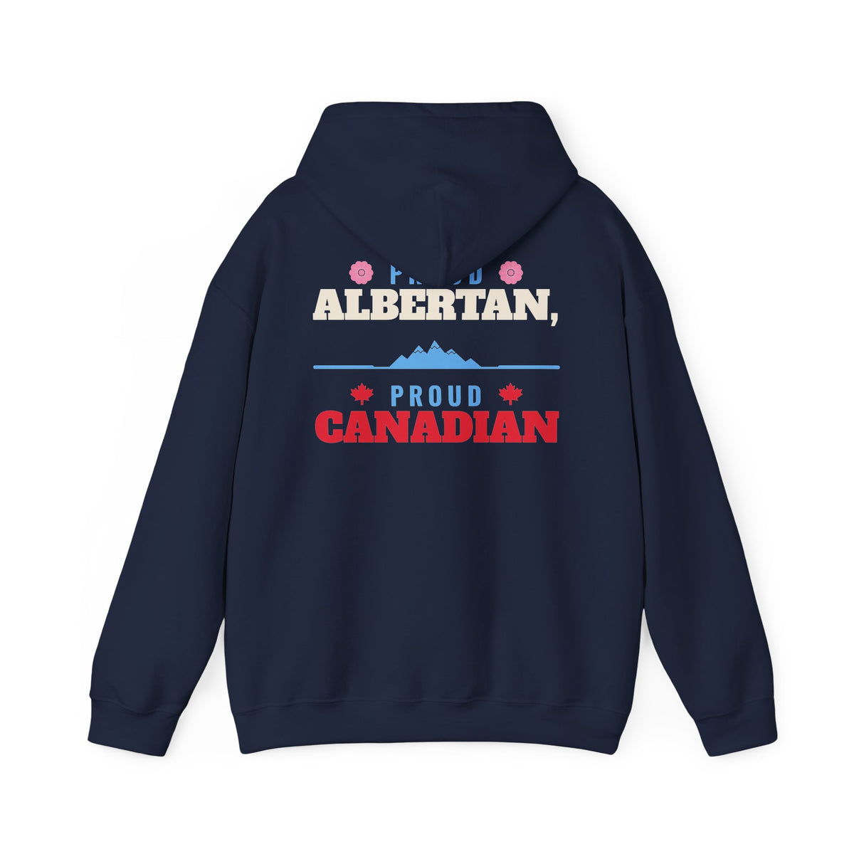 Navy blue hoodie with "Proud Albertan, Proud Canadian" text and mountain graphic.