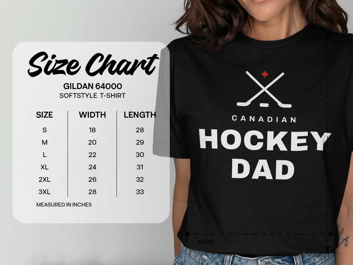 Gildan 64000 Softstyle t-shirt size chart and "Canadian Hockey Dad" graphic.