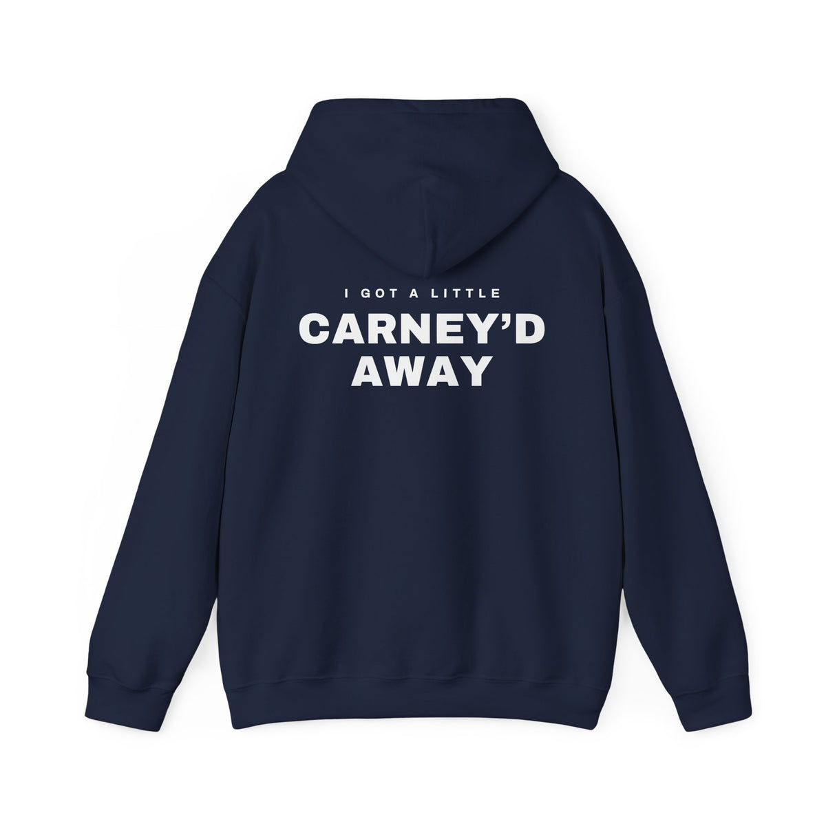 Carney'd Away Canadian Back Print Hoodie
