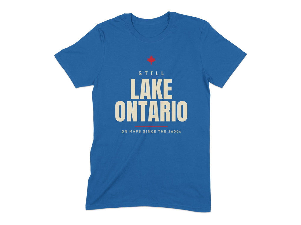 Blue t-shirt with "Still Lake Ontario on Maps Since the 1600s" text and red maple leaf.