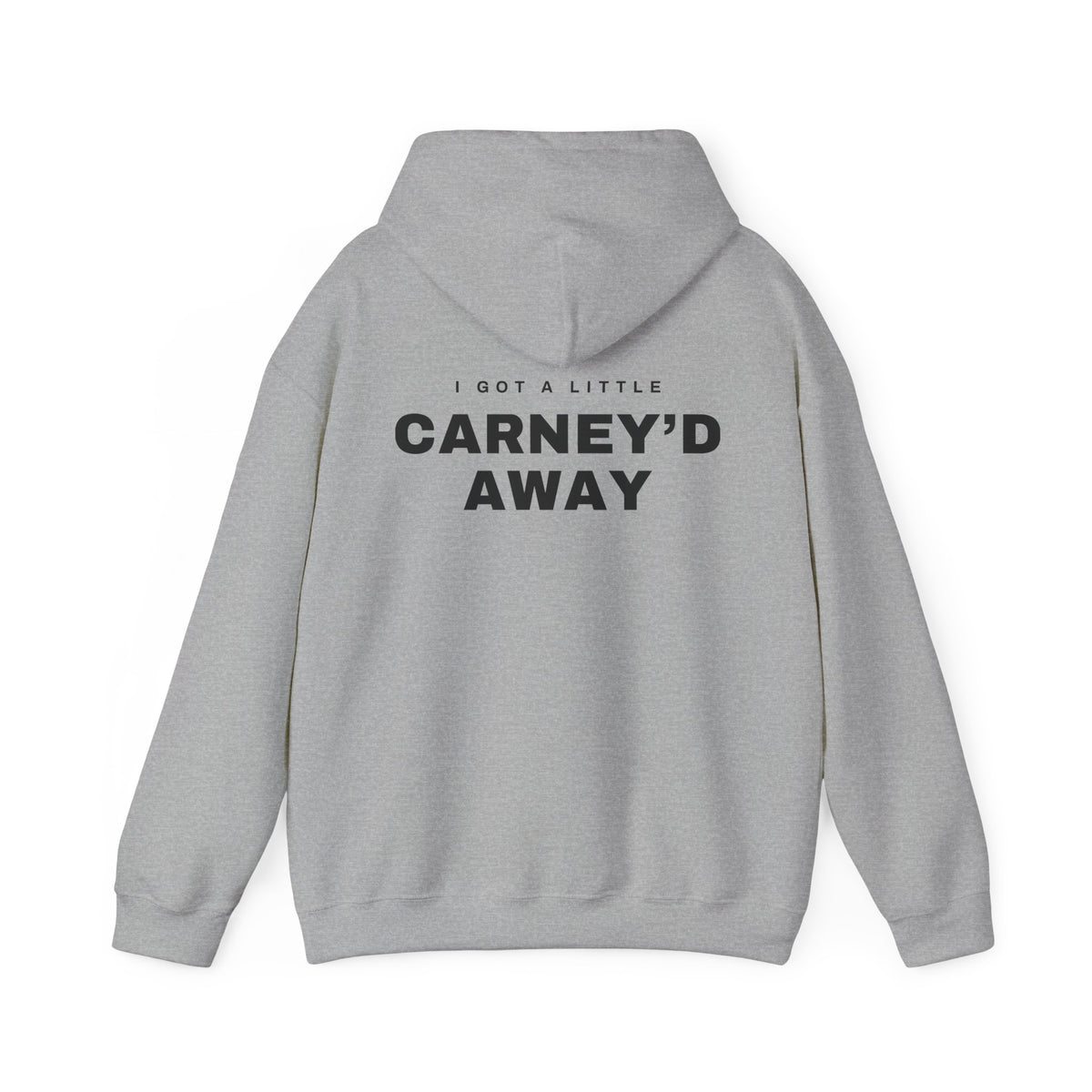 Carney'd Away Canadian Back Print Hoodie