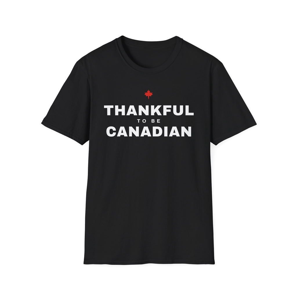 Black t-shirt with white text: "THANKFUL TO BE CANADIAN" and a red maple leaf.