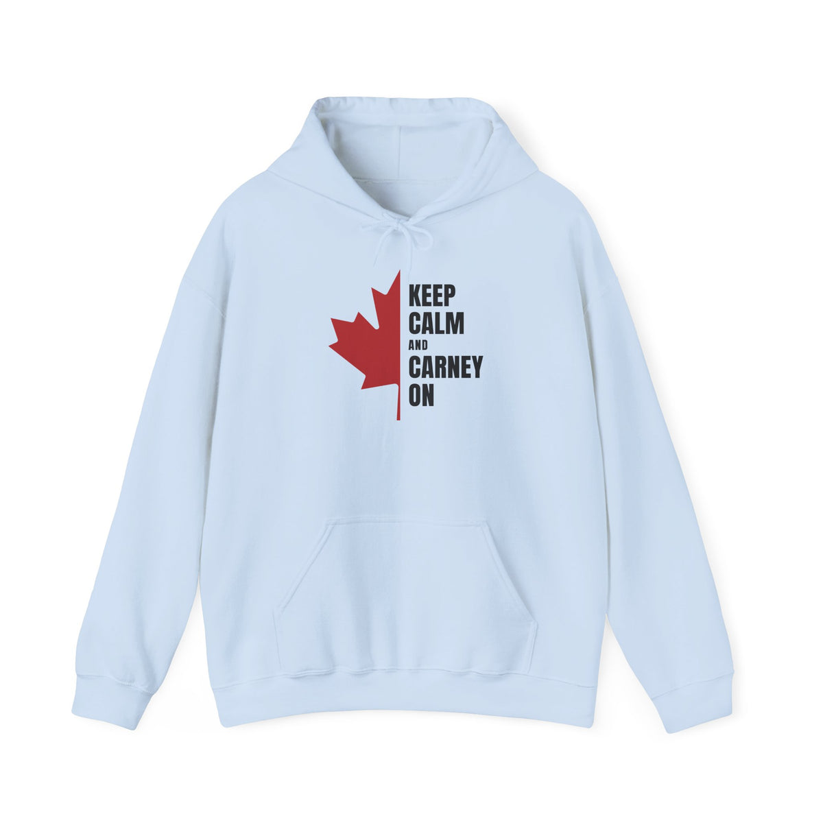 Light blue hoodie with red maple leaf and text: KEEP CALM AND CARNEY ON.