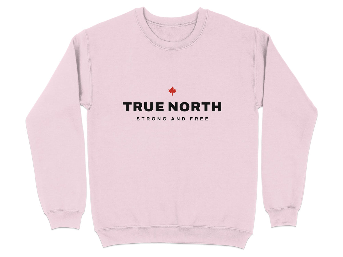 Pink sweatshirt with "TRUE NORTH STRONG AND FREE" and a red maple leaf.