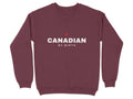 Maroon sweatshirt with white text "CANADIAN BY BIRTH" and a red maple leaf.