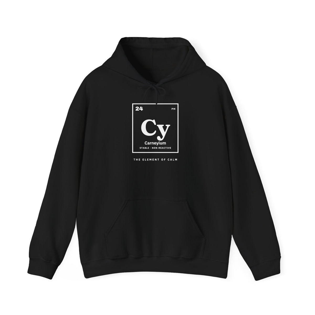 Black hoodie with "Cy Carneyium The Element of Calm" in periodic table style.