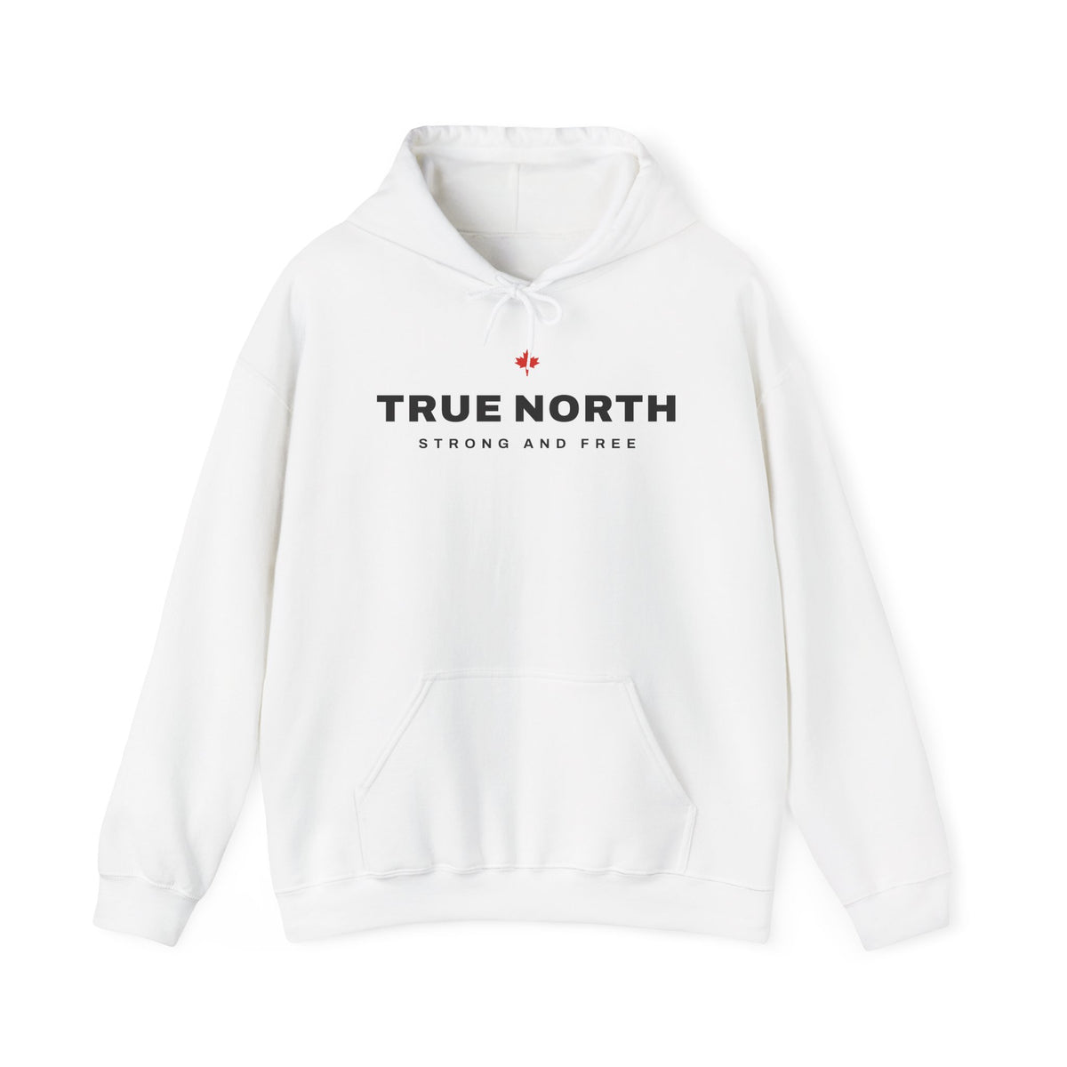 White hoodie with "TRUE NORTH STRONG AND FREE" text and a Canadian maple leaf.